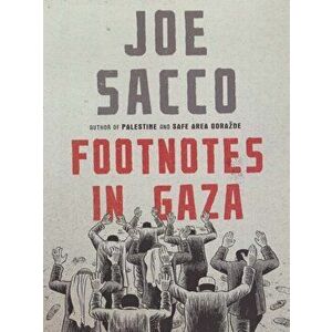 Footnotes in Gaza, Paperback - Joe Sacco imagine