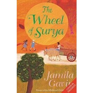 Wheel of Surya, Paperback - Jamila Gavin imagine