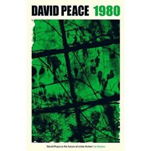 Red Riding Nineteen Eighty, Paperback - David Peace imagine
