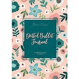 Dotted Bullet Journal: Medium A5 - 5.83X8.27 (Spring Flowers), Paperback - Blank Classic imagine