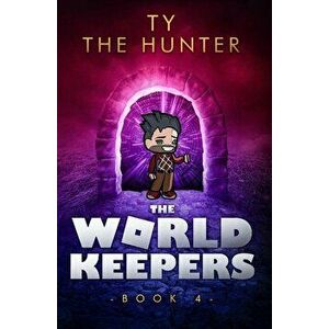 The World Keepers 4: Roblox Suspense For Older Kids, Paperback - Ty The Hunter imagine