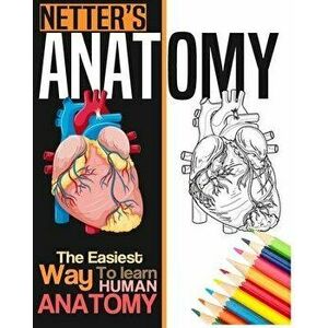Netter's Anatomy Coloring Book: Neuroanatomy Human Body Workbook, Paperback - Bengen Studios imagine