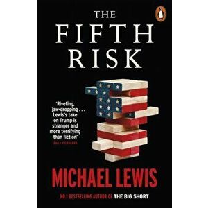 Fifth Risk. Undoing Democracy, Paperback - Michael Lewis imagine