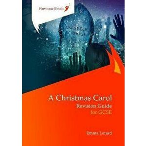 Christmas Carol: Revision Guide for GCSE, Paperback - Emma Larard imagine