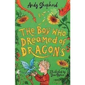Boy Who Dreamed of Dragons (The Boy Who Grew Dragons 4), Paperback - Andy Shepherd imagine
