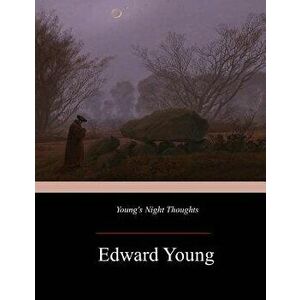 Young's Night Thoughts, Paperback - Edward Young imagine