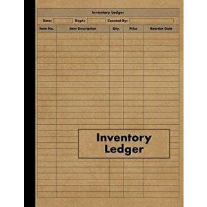 Inventory Ledger: Large Inventory Ledger Log Book - 120 Pages - Tracking Book For Business, Office, Shop and Personal Management, Paperback - Red Tige imagine