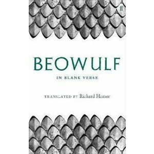 Beowulf. In Blank Verse, Hardback - Richard Hamer imagine