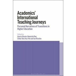 Academics' International Teaching Journeys. Personal Narratives of Transitions in Higher Education, Paperback - *** imagine