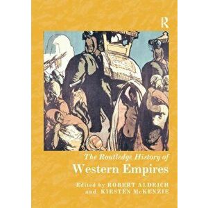 Routledge History of Western Empires, Paperback - *** imagine