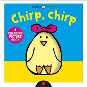 Chirp, Chirp, Hardcover - Roger Priddy imagine