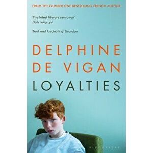 Loyalties, Paperback - Delphine de Vigan imagine