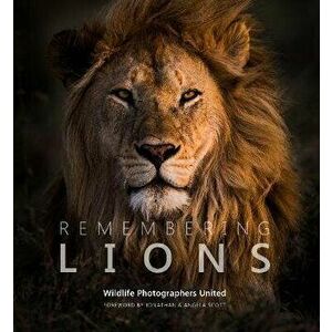 Remembering Lions, Hardback - *** imagine