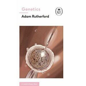 Genetics. A Ladybird Expert Book, Hardback - Adam Rutherford imagine