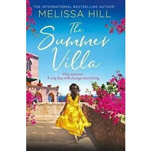 Summer Villa, Paperback - Melissa Hill imagine