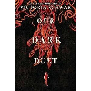 Our Dark Duet, Paperback - Victoria Schwab imagine