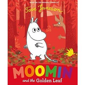 Moomin and the Golden Leaf, Paperback - Tove Jansson imagine