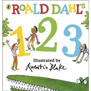 Roald Dahl's 123. (Counting Board Book), Board book - Roald Dahl imagine