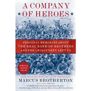 Company Of Heroes, Paperback - Marcus Brotherton imagine