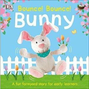 Bounce! Bounce! Bunny, Board book - *** imagine