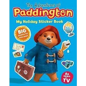 Adventures of Paddington: My Holiday Sticker Book, Paperback - *** imagine