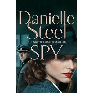Spy, Paperback - Danielle Steel imagine