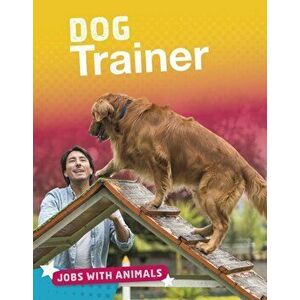 Dog Trainer, Paperback - Marie Pearson imagine
