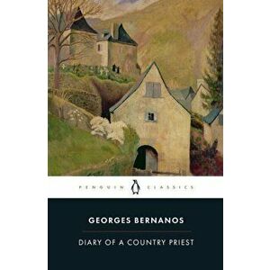 Diary of a Country Priest, Paperback - Georges Bernanos imagine