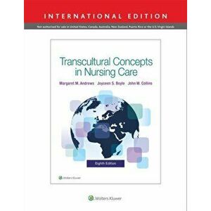Transcultural Concepts in Nursing Care, Paperback - John Collins imagine