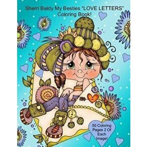 Sherri Baldy My Besties Love Letters Coloring Book, Paperback - Sherri Ann Baldy imagine