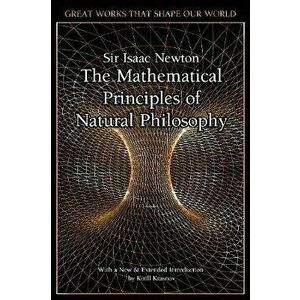 Mathematical Principles of Natural Philosophy, Hardback - Sir Isaac Newton imagine