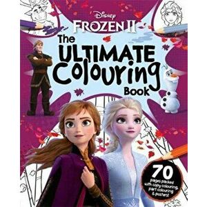 Disney Frozen 2 The Ultimate Colouring Book, Paperback - Igloo Books imagine