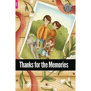 Thanks for the Memories - Foxton Reader Starter Level (300 Headwords A1) with free online AUDIO, Paperback - C. S. Woolley imagine