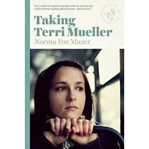 Taking Terri Mueller, Paperback - Norma Fox Mazer imagine