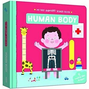 My First Animated Board Book: Human Body, Paperback - *** imagine