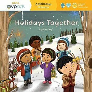 Holidays Together: Celebrate! Holidays, Paperback - Sophia Day imagine