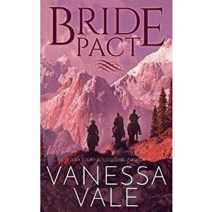 Bride Pact, Paperback - Vanessa Vale imagine