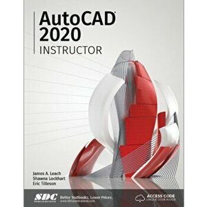AutoCAD 2020 Instructor, Paperback - Eric Tilleson imagine