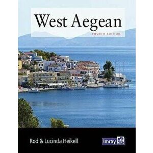 West Aegean. The Attic Coast, Eastern Peloponnese, Western Cyclades and Northern Sporades, Paperback - *** imagine