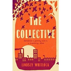 Collective, Paperback - Lindsey Whitlock imagine