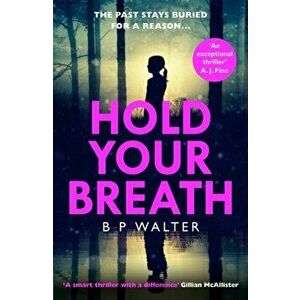 Hold Your Breath, Paperback - B P Walter imagine