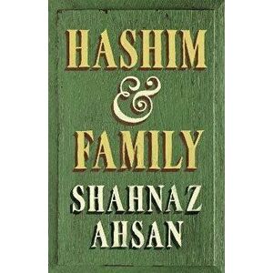 Hashim & Family, Hardback - Shahnaz Ahsan imagine