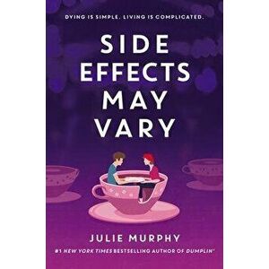 Side Effects May Vary, Paperback - Julie Murphy imagine