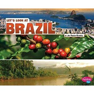 Let's Look at Brazil, Paperback - Joy Frisch-Schmoll imagine
