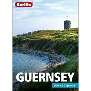 Berlitz Pocket Guide Guernsey (Travel Guide), Paperback - *** imagine