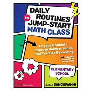 Daily Routines to Jump-Start Math Class, Elementary School. Engage Students, Improve Number Sense, and Practice Reasoning, Paperback - John J. SanGiov imagine