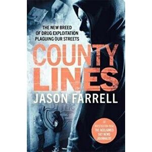 County Lines, Paperback - Jason Farrell imagine