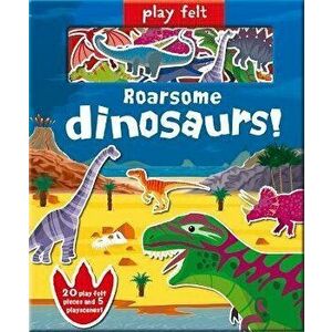 Play Felt Roarsome Dinosaurs!, Hardcover - Amber Lily imagine
