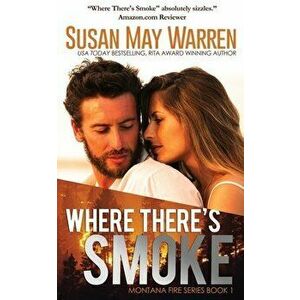 Where There's Smoke: Summer of Fire book 1, Paperback - Susan May Warren imagine
