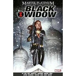 Marvel Platinum: The Definitive Black Widow, Paperback - Various Various imagine